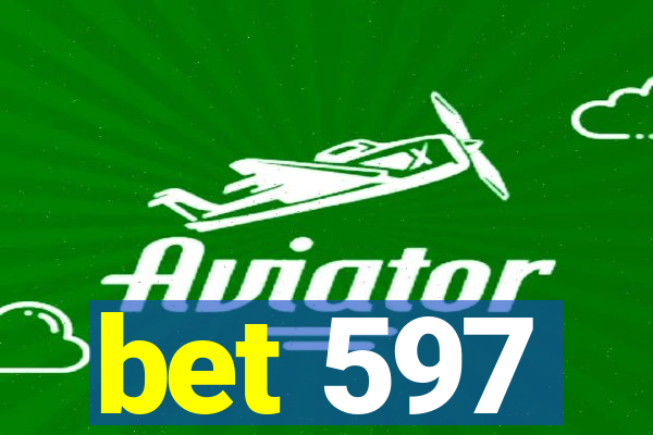 bet 597